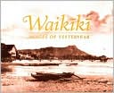 Waikiki: Images of Yesteryear