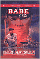 Babe and Me (Baseball Card Adventure Series)