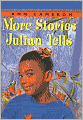 More Stories Julian Tells