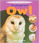 The Life Cycle of an Owl