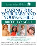 Caring for Your Baby and Young Child: Birth to Age 5