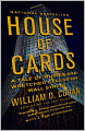 House of Cards: A Tale of Hubris and Wretched Excess on Wall Street