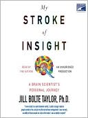 My Stroke of Insight by Jill Bolte Taylor: Audio Book Cover