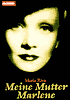 Meine Mutter Marlene