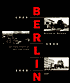 Berlin: 1925 - 1946 - 2000