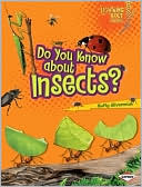 Do You Know about Insects?