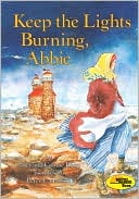 Keep the Lights Burning, Abbie (On My Own History Series)