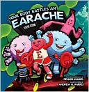 Your Body Battles an Earache