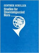 Studies for unaccompanied Horn: Solo Horn