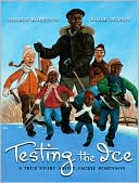 Testing the Ice by Sharon Robinson: Book Cover