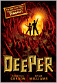Deeper (Tunnels Series #2)