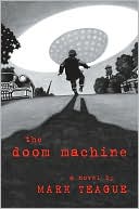 The Doom Machine by Mark Teague: Book Cover