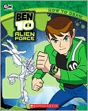 download How To Draw (Ben 10 Alien Force Series) book