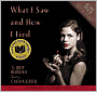 What I Saw and How I Lied