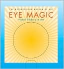 Eye Magic: Visual Trickery in Art
