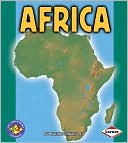 Africa (Pull Ahead Books - Continents Series)