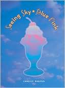 Seeing Sky-Blue Pink