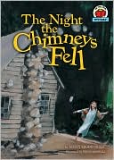 The Night the Chimneys Fell