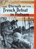 Aftermath of the French Defeat in Vietnam