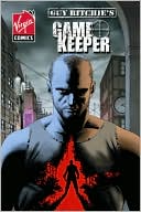 Guy Ritchie's Gamekeeper, Volume 1