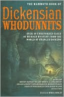 The Mammoth Book of Dickensian Whodunnits