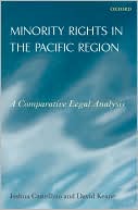 Minority Rights in the Pacific Region: A Comparative Legal Analysis