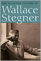 The Selected Letters of Wallace Stegner