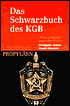 Das Schwarzbuch des KGB: Moskaus Kampf gegen den Western