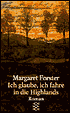 Ich Glaube, Ich Fahre in Die Highlands
