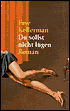 Du Sollst Nicht Lugen (False Prophet)