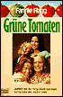 Grune Tomaten
