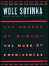 The Burden of Memory, the Muse of Forgiveness