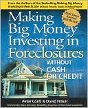 Making Big Money Investing in Foreclosures Without Cash or Credit