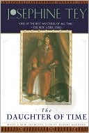 The Daughter of Time (Inspector Alan Grant Series #5)