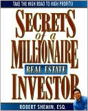 Secrets of a Millionaire Real Estate Investor