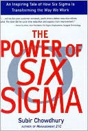 Power of Six Sigma: An Inspiring Tale of How Six Sigma is Transforming the Way We Work