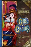 Girl Genius, Volume 5: Agatha Heterodyne and the Clockwork Princess