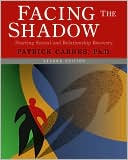 Facing the Shadow: Starting Sexual and Relationship Recovery