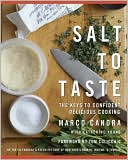 Salt to Taste: The Key to Confident, Delicious Cooking
