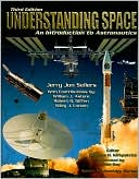 Understanding Space: An Introduction to Astronautics + Website