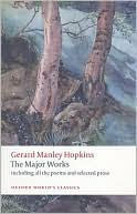 Gerard Manley Hopkins: The Major Works