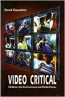 Video Critical: Children, the Environment and Media Power