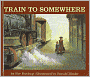Train to Somewhere