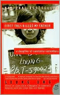First They Killed My Father by Loung Ung: Book Cover