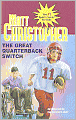 The Great Quarterback Switch