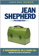 Jean Shepherd: The Fatal Flaw