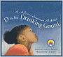 D is for Drinking Gourd: An African American Alphabet