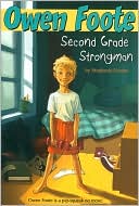 Owen Foote: Second Grade Strongman