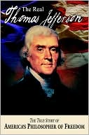 The Real Thomas Jefferson