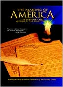 Making of America: The Substance and Meaning of the Constitution